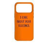 Carcasa para iPhone 17 Pro MAX Me importan Tus Sentimientos Funny Idea White Lie Party