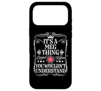 Carcasa para iPhone 17 Pro MAX Meg Name Es Una Cosa Meg Que No Entenderías