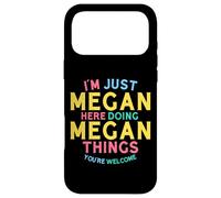 Carcasa para iPhone 17 Pro MAX Megan está aquí Haciendo Cosas Divertidas con el Nombre de Megan