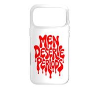 Carcasa para iPhone 17 Pro MAX Men Deserve Periods Too Funny Sarcastic Protest Humor