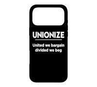 Carcasa para iPhone 17 Pro MAX Mens Womens Unionize United We Bargain Divided Beg Union Rep