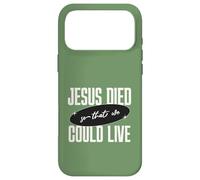 Carcasa para iPhone 17 Pro MAX Mensaje de Jesus Died So That We Could Live Christian Faith Message