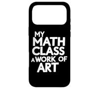 Carcasa para iPhone 17 Pro MAX Mi Clase de matemáticas: una Obra de Arte Divertida Profesora