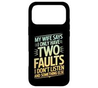Carcasa para iPhone 17 Pro MAX Mi Esposa Dice Que Solo Tengo Dos fallas Cita de Humor