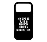 Carcasa para iPhone 17 Pro MAX mi GPS es Solo un generador de números aleatorios Witty Sarcasm