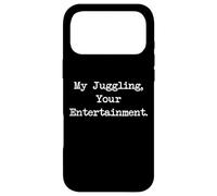 Carcasa para iPhone 17 Pro MAX Mi Malabares con tu Entretenimiento Humor sarcástico de Aprendizaje