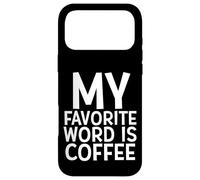 Carcasa para iPhone 17 Pro MAX Mi Palabra Favorita Es Café Cafeína Barista Chica Trabajos Café