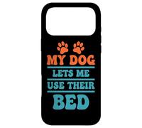 Carcasa para iPhone 17 Pro MAX Mi Perro me Deja Usar su Cama Cita Divertida