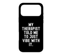 Carcasa para iPhone 17 Pro MAX mi Terapeuta me Dijo Que Solo Vibe con Ella Cita
