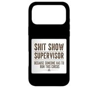 Carcasa para iPhone 17 Pro MAX Mierda Mostrar Supervisor Alguien Divertido Gerente Sarcástico Cita