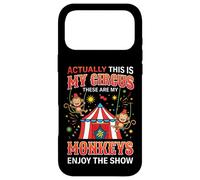 Carcasa para iPhone 17 Pro MAX Mierda, resulta Que Este es mi Circo y Esos Son mis Monos