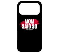 Carcasa para iPhone 17 Pro MAX Mom'S Favorite Funny Mother's Day, Mom Said so