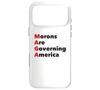 Carcasa para iPhone 17 Pro MAX Morons Are Governing America Stop Racists Anti Trump Vance