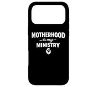 Carcasa para iPhone 17 Pro MAX Motherhood is My Ministry Homeschool Mama Mom Life