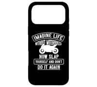 Carcasa para iPhone 17 Pro MAX Motociclistas Divertido Motocicleta Meme Imagina La Vida Sin Motocicletas