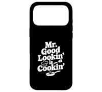 Carcasa para iPhone 17 Pro MAX Mr. Good Lookin' Is Cookin' Funny Chef Cocina Humor