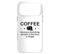 Carcasa para iPhone 17 Pro MAX Mug Coffee Because Punching People in The Face is Illegal