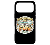 Carcasa para iPhone 17 Pro MAX Mujer Cuando Dios me Hizo sonrió y Dijo Que Esto será Divertido