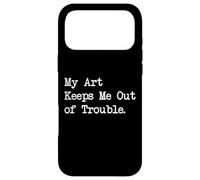 Carcasa para iPhone 17 Pro MAX My Art Keeps Me out of Trouble Pintura Divertida Cotizaciones Ropa