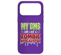Carcasa para iPhone 17 Pro MAX My DMS Are Like a Zombie Apocalypse - Funny Viral Social Med