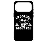 Carcasa para iPhone 17 Pro MAX My Dog & I Talk Shit About You Sign Dog Mom Coffee Mug Paw