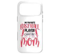 Carcasa para iPhone 17 Pro MAX My Favorite Baseball Player Calls Me Mom | Batter Hitter