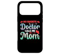 Carcasa para iPhone 17 Pro MAX My Favorite Doctor Calls Me Mom Mothers Day For Mommy