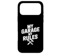 Carcasa para iPhone 17 Pro MAX My Garage My Rules Divertido Entusiasta de los Coches Humor