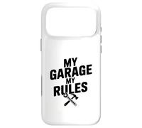Carcasa para iPhone 17 Pro MAX My Garage My Rules Divertido Entusiasta de los Coches Humor