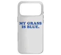 Carcasa para iPhone 17 Pro MAX My Grass Is Blue - Bluegrass Fan Retro Typography
