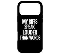 Carcasa para iPhone 17 Pro MAX My Riffs Speak Louder Than Words - Cita Divertida