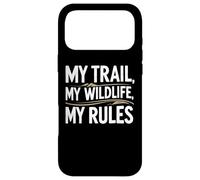 Carcasa para iPhone 17 Pro MAX My Trail My Wildlife My Rules - Cita Divertida