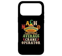 Carcasa para iPhone 17 Pro MAX Nacho Average Crane Operator Sombrero Beard Cinco de Mayo