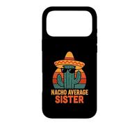 Carcasa para iPhone 17 Pro MAX Nacho Average Sister Funny Sisters Cumpleaños Mujeres Niñas