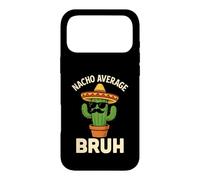 Carcasa para iPhone 17 Pro MAX Nacho Promedio Bruh Meme Chistes Divertidos Cumpleaños Mexicanos Niños