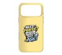 Carcasa para iPhone 17 Pro MAX Need Prayer Just Ask I'm Here For You Christian Family Gifts