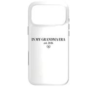 Carcasa para iPhone 17 Pro MAX New Grandma 2026 In My Grandma Era First Time Nana EST 2026