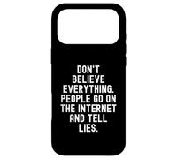 Carcasa para iPhone 17 Pro MAX No creas Todo lo Que la Gente va en Internet y le Dice L