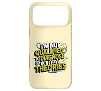 Carcasa para iPhone 17 Pro MAX No Estoy calificado para diagnosticar, Pero Tengo teorías psicología