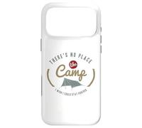 Carcasa para iPhone 17 Pro MAX No Hay Lugar como el Campamento Que desearía Poder quedarme para Siempre