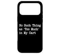 Carcasa para iPhone 17 Pro MAX No Hay Tal Cosa como una Cita de Compras Demasiado Divertida