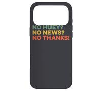 Carcasa para iPhone 17 Pro MAX No Huey No News No Gracias Gracioso Meme Cita Diciendo Sarcástico