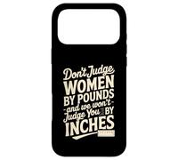 Carcasa para iPhone 17 Pro MAX No juzgues a Las Mujeres por Libras y no te juzgaremos por Pulgadas