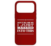 Carcasa para iPhone 17 Pro MAX No me culpes Acabo de casarme con Esta Divertida Familia de suegros
