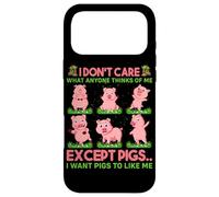 Carcasa para iPhone 17 Pro MAX No me Importa lo Que Alguien piense de mí Excepto Cerdos Que Quiero Cerdo