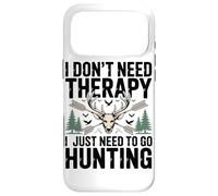 Carcasa para iPhone 17 Pro MAX No Necesito Terapia Sólo Necesito IR De Caza Entusiasta