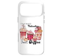 Carcasa para iPhone 17 Pro MAX No Necesito un San Valentín, Solo café, Amor
