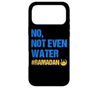 Carcasa para iPhone 17 Pro MAX No Not Even Water Ramadan Kareem Ramadan Mubarak Month 2026