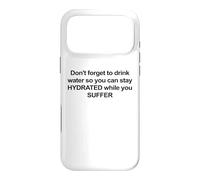 Carcasa para iPhone 17 Pro MAX No Olvides Beber Agua para mantenerte hidratado Humor