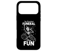 Carcasa para iPhone 17 Pro MAX NO Puedes DESPELL Funeral SIN DIVERSIÓN Esqueleto Meme ataúd
